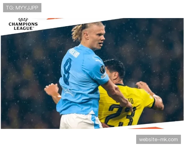 欧冠战报:哈兰德利用纵深跑动梅开二度,曼城客场3-1击败拜仁